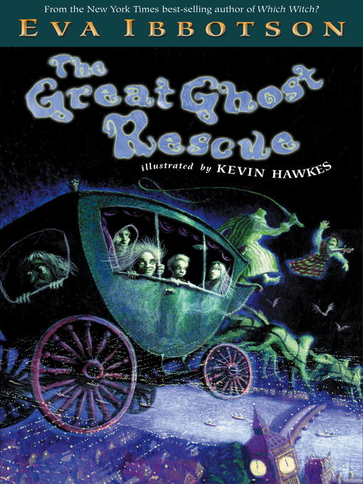 Title details for The Great Ghost Rescue by Eva Ibbotson - Wait list